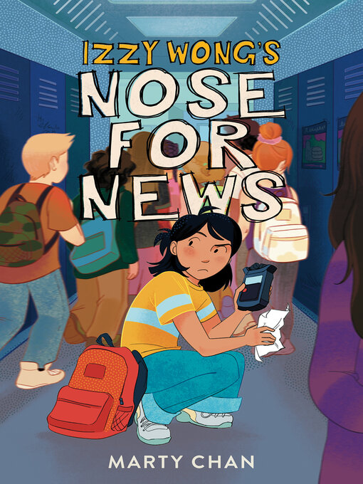 Title details for Izzy Wong's Nose for News by Marty Chan - Available